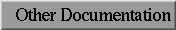 [Other Documentation]